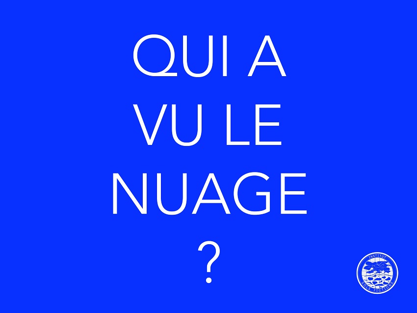 Affiche du chantier partagé « Qui a vu le nuage » du collectif COAL, en écriture majuscule blanche sur fond bleu 