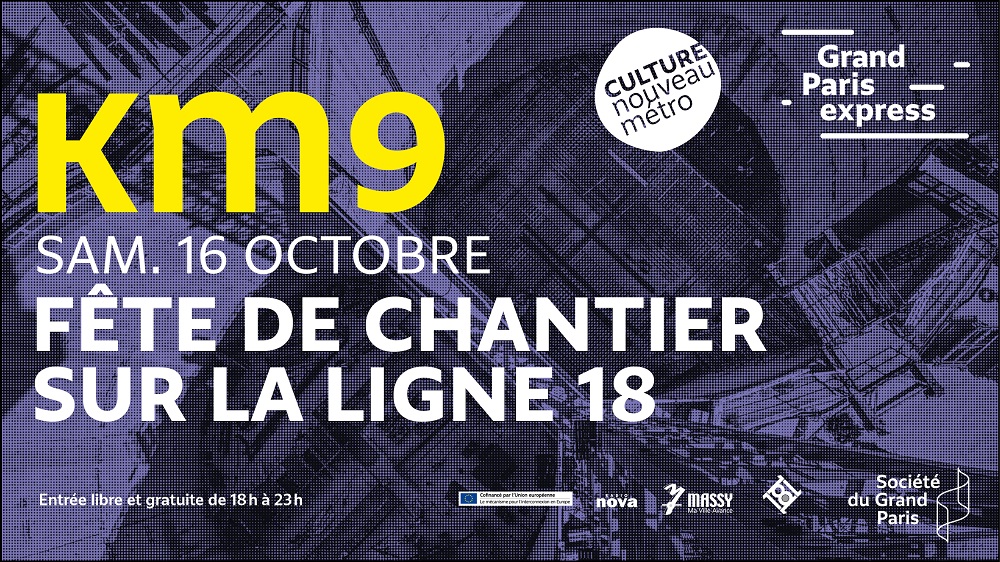 Affiche de l’évènement KM9 à Massy « Fête de chantier sur la ligne 18 »