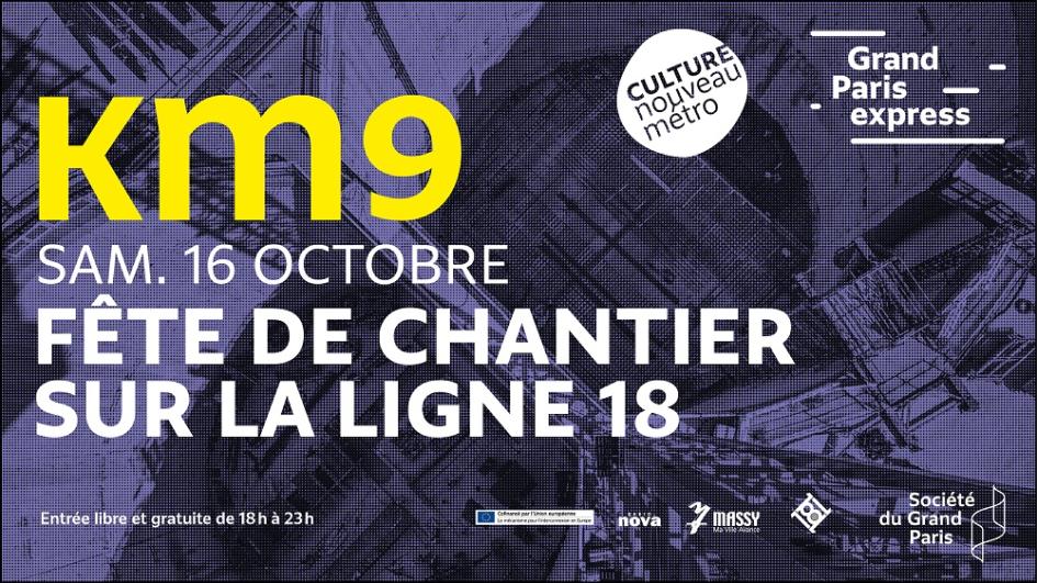 Affiche de l’évènement KM9 à Massy « Fête de chantier sur la ligne 18 »